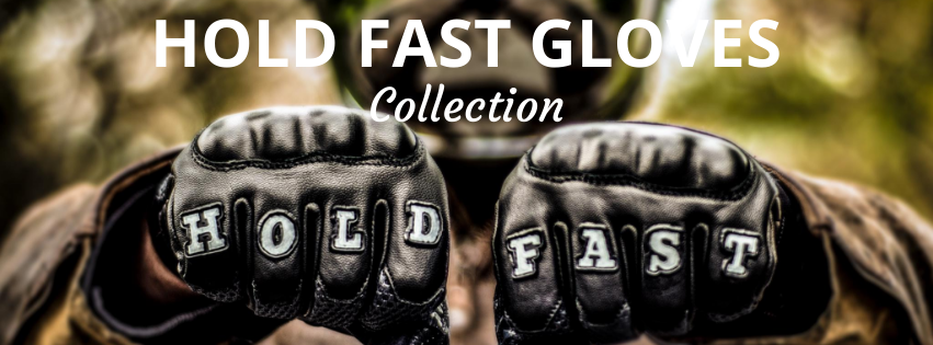 Hold Fast Gloves Collection