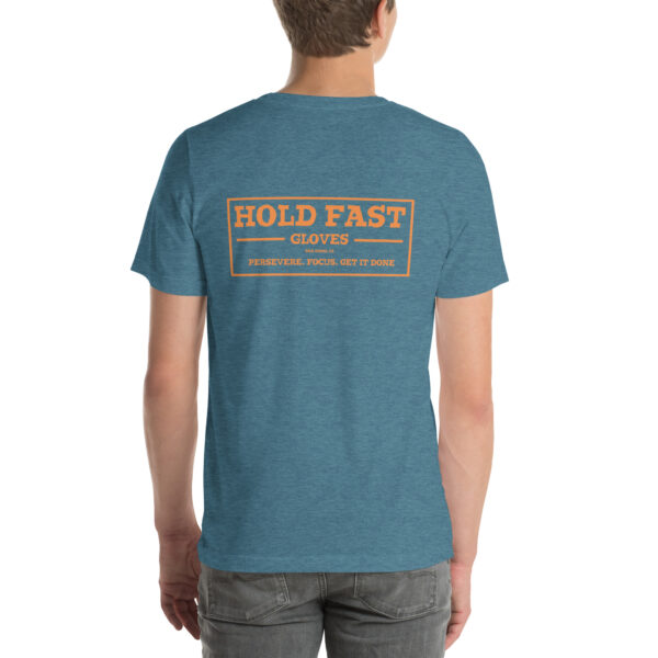 Perseverance, focus, and getting the job done, Hold Fast Unisex t-shirt - Image 18