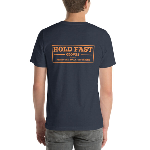 Perseverance, focus, and getting the job done, Hold Fast Unisex t-shirt - Image 6