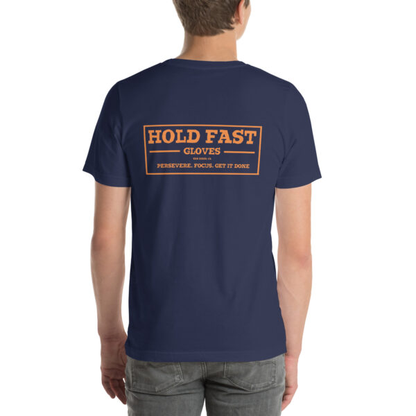 Perseverance, focus, and getting the job done, Hold Fast Unisex t-shirt - Image 2